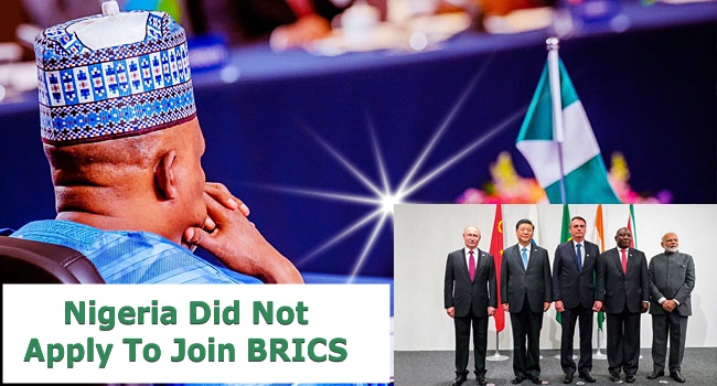 Nigeria Did Not Apply To Join BRICS